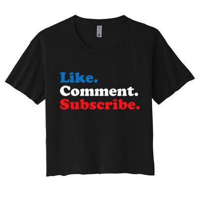 Like Comment Subscribe Vlogger Social Media Blogger Crop Top