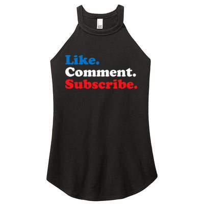 Like Comment Subscribe Vlogger Social Media Blogger Women's Perfect Tri Rocker Tank