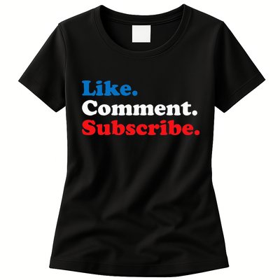 Like Comment Subscribe Vlogger Social Media Blogger Womens T-Shirt