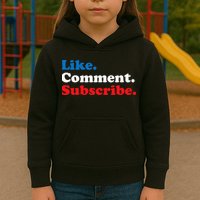 Like Comment Subscribe Vlogger Social Media Blogger Kids Hoodie