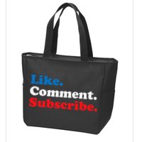 Like Comment Subscribe Vlogger Social Media Blogger Zip Tote Bag