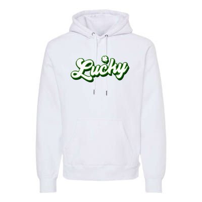 Lucky Charm Shamrock Lucky Premium Hoodie