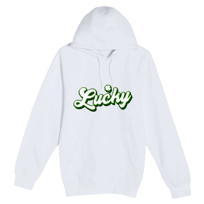 Lucky Charm Shamrock Lucky Premium Pullover Hoodie