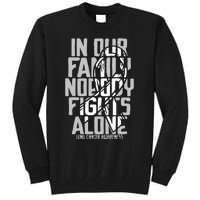 Lung Cancer Support White Family Lung Cancer Awareness Tall Sweatshirt