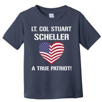 Lt. Col. Stuart Scheller A True Patriot Toddler T-Shirt
