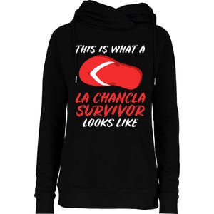 La Chancla Survivor Funny Family Humor Gift Womens Funnel Neck Pullover Hood