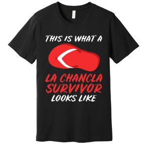 La Chancla Survivor Funny Family Humor Gift Premium T-Shirt