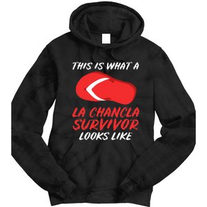 La Chancla Survivor Funny Family Humor Gift Tie Dye Hoodie