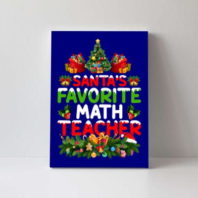 Lighting Christmas SantaS Favorite Math Teacher Xmas Meaningful Gift Canvas