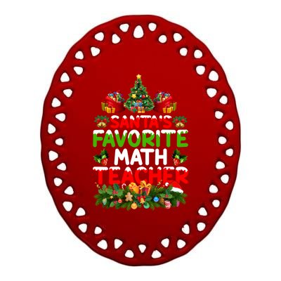 Lighting Christmas SantaS Favorite Math Teacher Xmas Meaningful Gift Ceramic Oval Ornament