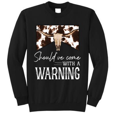 Leopard Cow Skull Should've Come With A Warning Western Sweatshirt