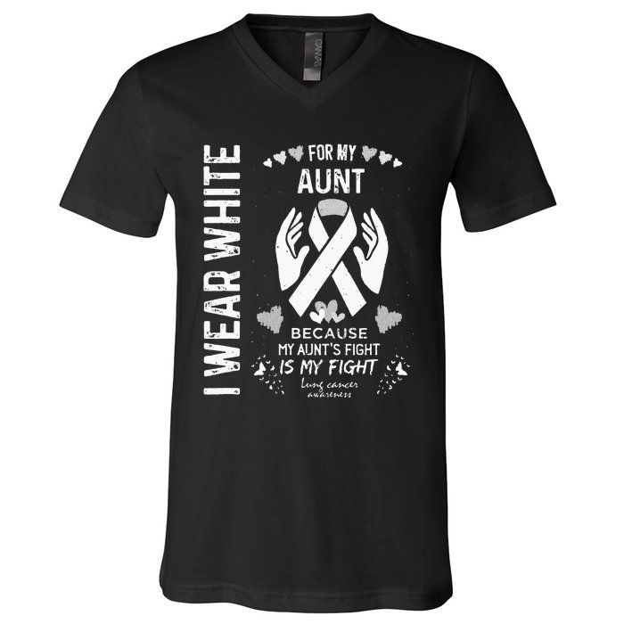 Lung Cancer Survivor Support I Wear White For My Aunt V-Neck T-Shirt