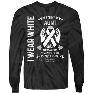 Lung Cancer Survivor Support I Wear White For My Aunt Tie-Dye Long Sleeve Shirt