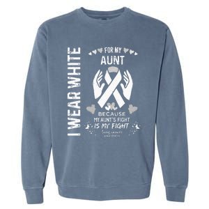 Lung Cancer Survivor Support I Wear White For My Aunt Garment-Dyed Sweatshirt