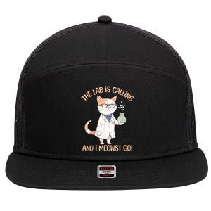 Lab Calling Science Funny Lab Cat Laboratory Chemistry 7 Panel Mesh Trucker Snapback Hat