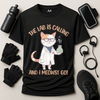 Lab Calling Science Funny Lab Cat Laboratory Chemistry Performance Shirt
