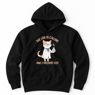 Lab Calling Science Funny Lab Cat Laboratory Chemistry Hoodie