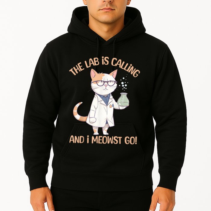 Lab Calling Science Funny Lab Cat Laboratory Chemistry Hoodie