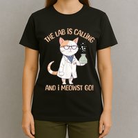 Lab Calling Science Funny Lab Cat Laboratory Chemistry T-Shirt