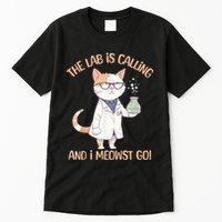 Lab Calling Science Funny Lab Cat Laboratory Chemistry Tall T-Shirt