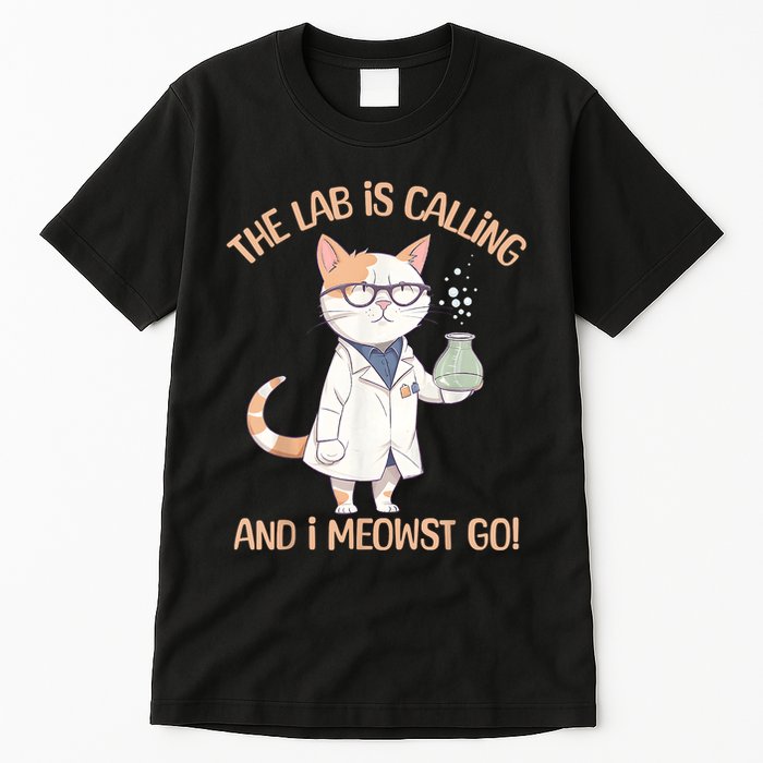 Lab Calling Science Funny Lab Cat Laboratory Chemistry Tall T-Shirt
