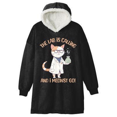 Lab Calling Science Funny Lab Cat Laboratory Chemistry Hooded Wearable Blanket