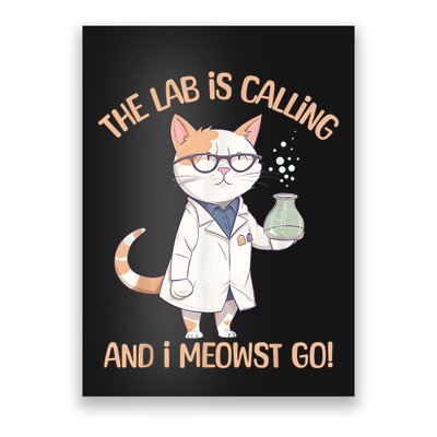 Lab Calling Science Funny Lab Cat Laboratory Chemistry Poster