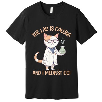 Lab Calling Science Funny Lab Cat Laboratory Chemistry Premium T-Shirt