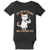 Lab Calling Science Funny Lab Cat Laboratory Chemistry Baby Bodysuit