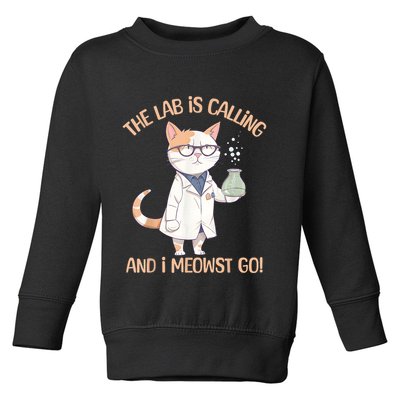 Lab Calling Science Funny Lab Cat Laboratory Chemistry Toddler Sweatshirt
