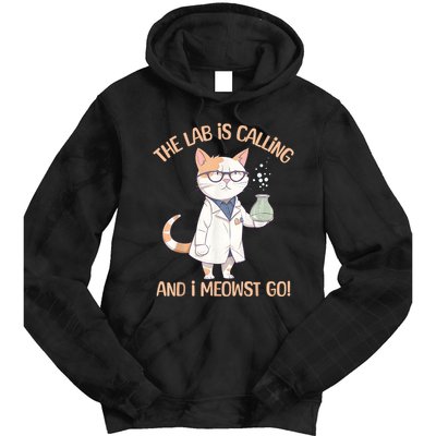 Lab Calling Science Funny Lab Cat Laboratory Chemistry Tie Dye Hoodie