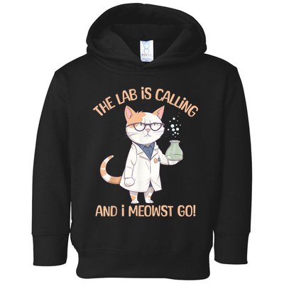 Lab Calling Science Funny Lab Cat Laboratory Chemistry Toddler Hoodie