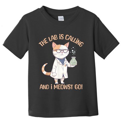Lab Calling Science Funny Lab Cat Laboratory Chemistry Toddler T-Shirt