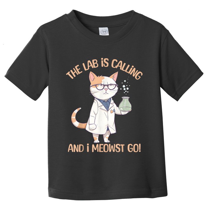 Lab Calling Science Funny Lab Cat Laboratory Chemistry Toddler T-Shirt