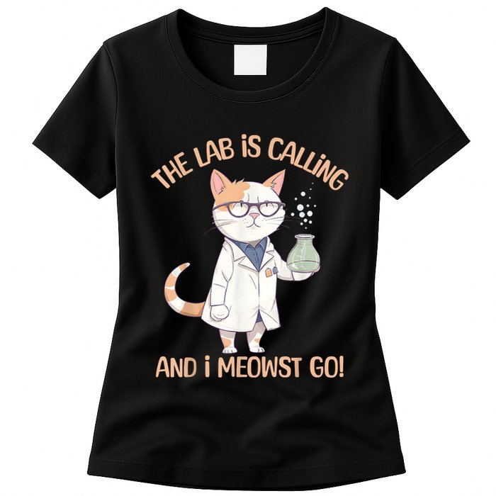 Lab Calling Science Funny Lab Cat Laboratory Chemistry Womens T-Shirt