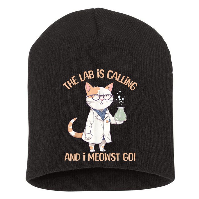 Lab Calling Science Funny Lab Cat Laboratory Chemistry Short Acrylic Beanie