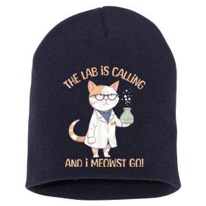 Lab Calling Science Funny Lab Cat Laboratory Chemistry Short Acrylic Beanie