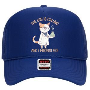 Lab Calling Science Funny Lab Cat Laboratory Chemistry High Crown Mesh Back Trucker Hat