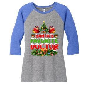 Lighting Christmas SantaS Favorite Doctor Xmas Gift Women's Tri-Blend 3/4-Sleeve Raglan Shirt