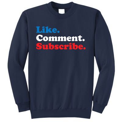 Like Comment Subscribe Vlogger Social Media Blogger Sweatshirt