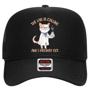 Lab Calling Science Funny Lab Cat Laboratory Chemistry High Crown Mesh Back Trucker Hat