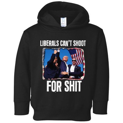 Liberals CanT Shoot For Shit Gift Toddler Hoodie