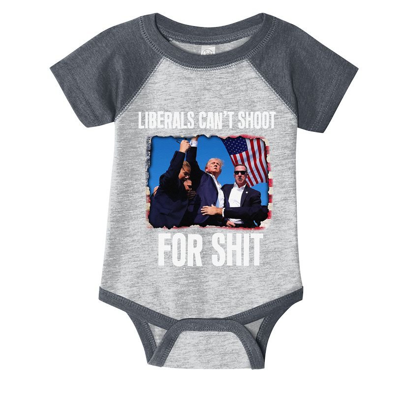 Liberals CanT Shoot For Shit Gift Infant Baby Jersey Bodysuit