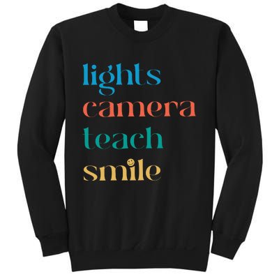 Lights Camera Teacher Smile Funny Teacher Sweatshirt