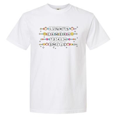 Lights Camera Teach Smile Garment-Dyed Heavyweight T-Shirt