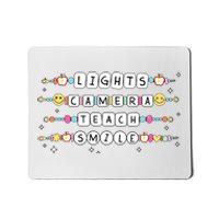 Lights Camera Teach Smile Mousepad