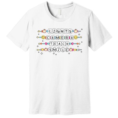 Lights Camera Teach Smile Premium T-Shirt