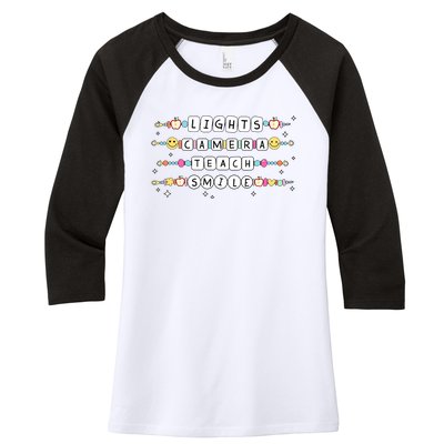 Lights Camera Teach Smile Women's Tri-Blend 3/4-Sleeve Raglan Shirt