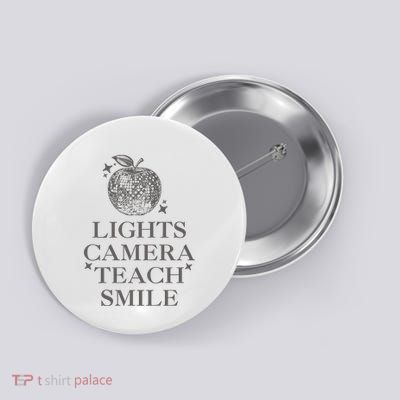 Lights Camera Teach Smile Funny Button