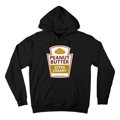 Lazy Costume Tees Peanut Butter Extra Creamy Tall Hoodie